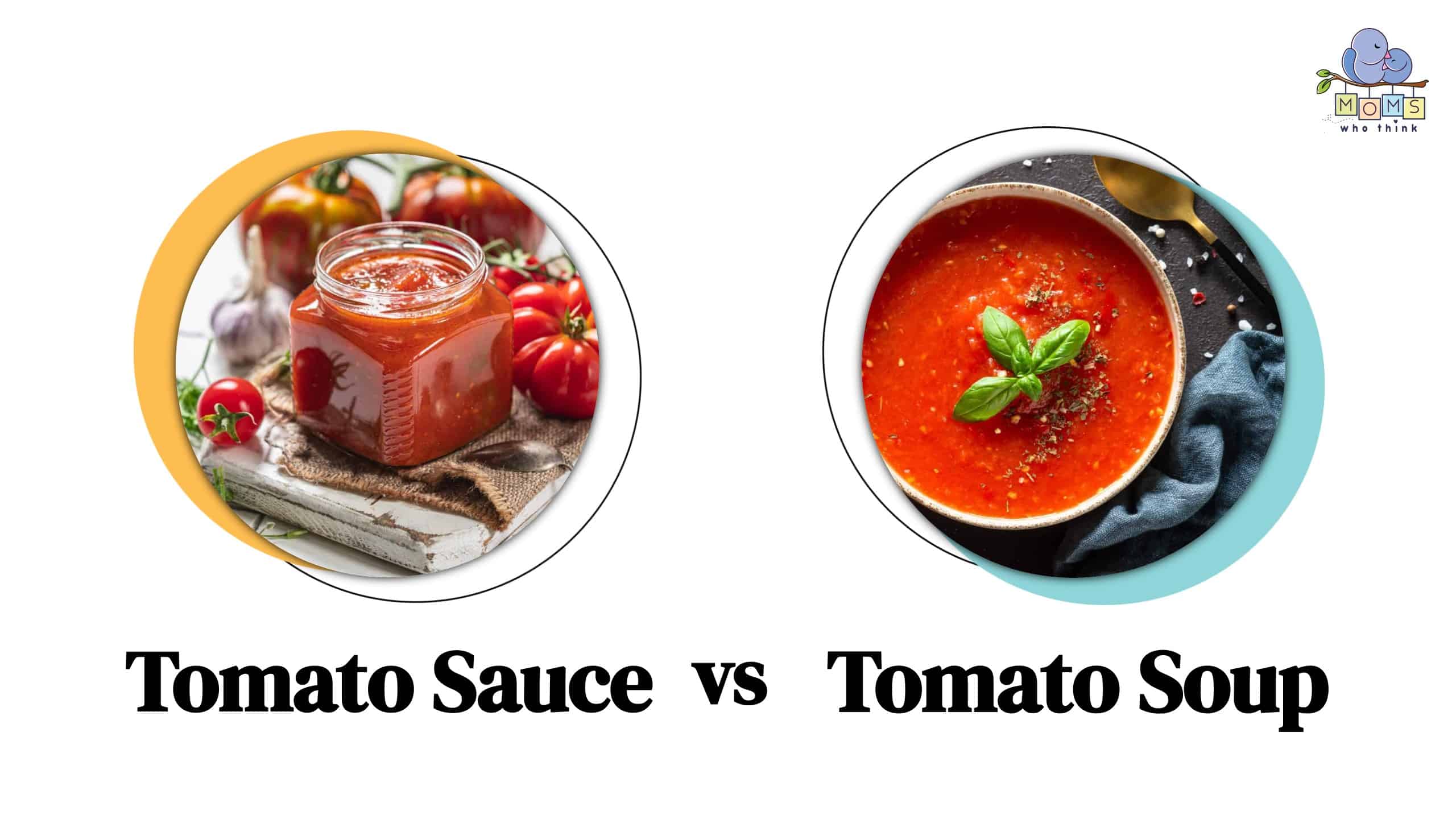 Tomato Sauce vs Tomato Soup