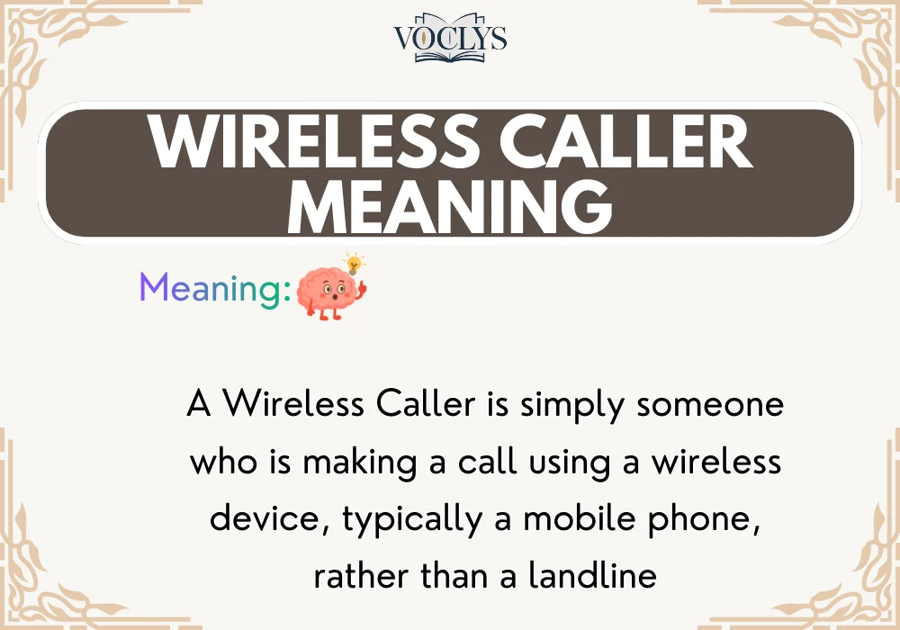 What Does Wireless Caller Mean When Someone Calls You