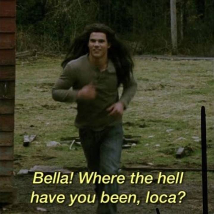 Bella Where You Been Loca: the Meaning, Origins, and What People Mean