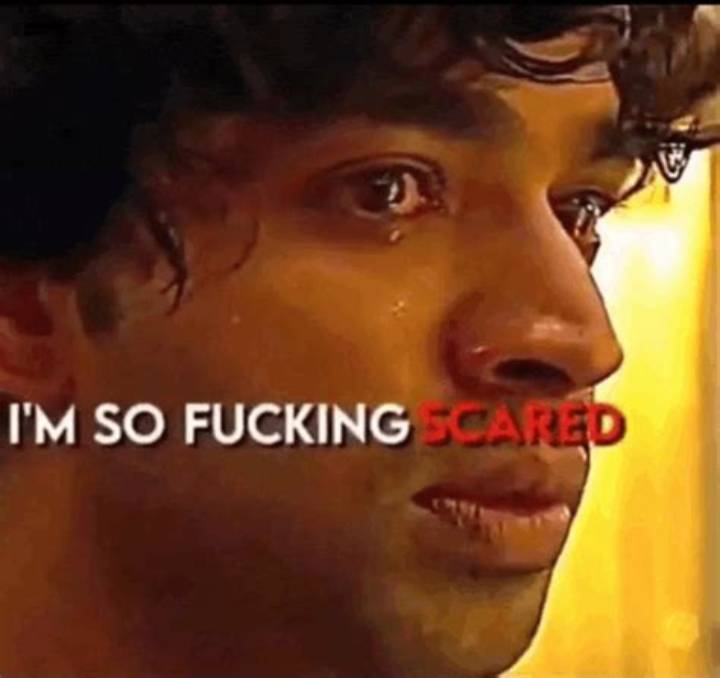 Im So Fucking Scared: What It Can Mean, What to Do Now, and When to Get Help